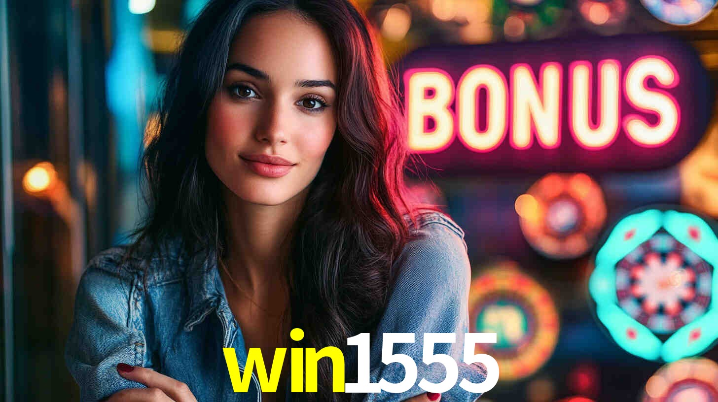 Welcome Bonus win1555